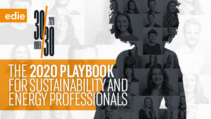 30 Under 30: The 2020 Playbook for Sustainability and Energy Professionals  - edie.net